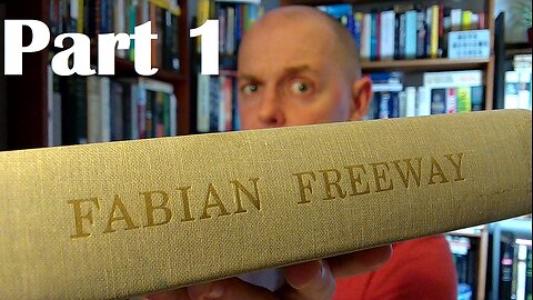 Fabian Freeway by Rose L Martin (1966) - Part 1
