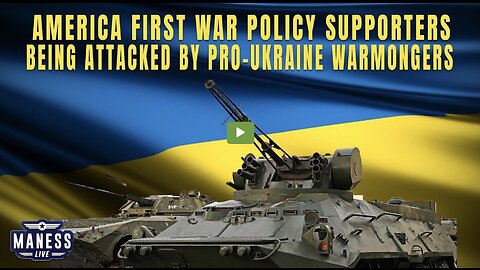 America First War Policy Supporters Are Being Attacked by Pro-Ukraine Warmongers - Rob Maness Ep 172