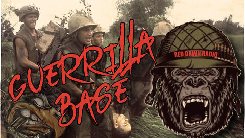 GUERRILLA BASE: 11OCT22