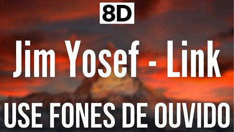 Jim Yosef - Link | 8D AUDIO (USE FONES DE OUVIDO 🎧)