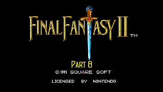 Final Fantasy 4 part 8