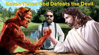 The Seven Times God Defeats the Devil in the Bible