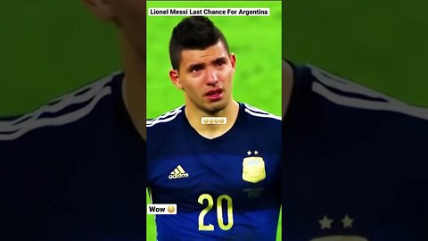 Lionel Messi Last Chance For Argentina #shorts #football #lionelmessi #madrid #brazil #argentina