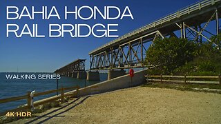 Exploring Bahia-Honda Rail Bridge #walkingtour #abandoned