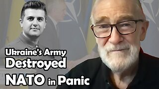 Russia has Destroyed Ukraine's Army and NATO is in Panic | Ray McGovern