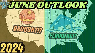 Will June Be Just As Extreme as May? (JUNE OUTLOOK 2024)