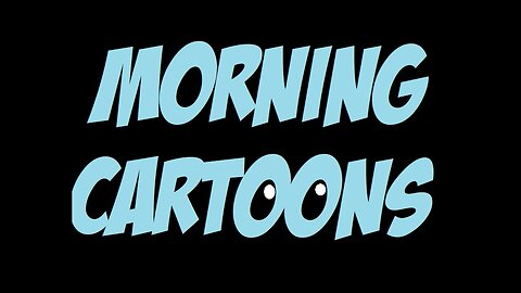 Monday Morning Cartoons