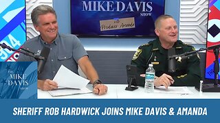 Sheriff Rob Hardwick is winging it with Mike Davis & Producer Amanda