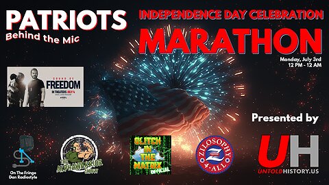 SPECIAL** Patriots Behind The Mic Independence Day Celebration Marathon