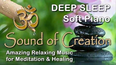 🎧 Sound Of Creation • Deep Sleep (03) • Fount • Soothing Relaxing Music for Meditation and Healing