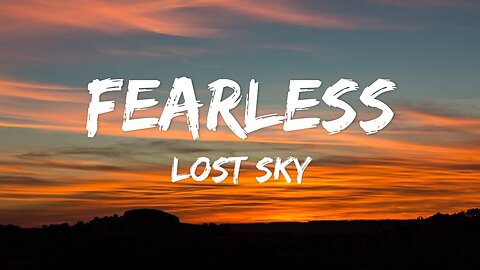 Fearless - Lost Sky (Lyrics)