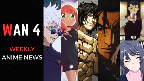 Weekly Anime News Episode 4 | WAN 4