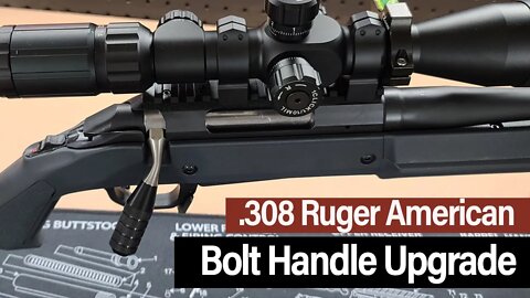 Ruger American .308 Bolt Handle Upgrade