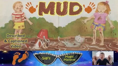 Read Aloud: Mud [Described and CC format]