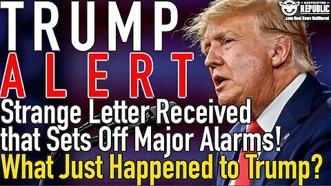 Trump ALERT - Strange Letter Received That Sets Off Major Alarms - What Just Happened - 06-11-2024