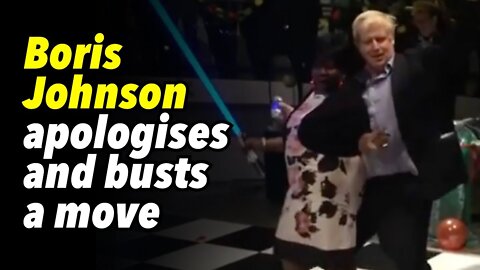 Boris Johnson apologises and busts a move