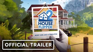 House Flipper 2 - Official Story and Environment Trailer