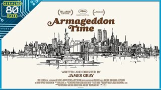 ARMAGEDDON TIME - Trailer (Legendado)