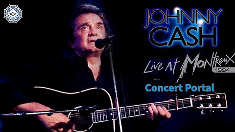 Johnny Cash - Live @ Montreux 1994 (concert portal)