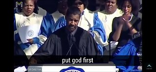 Denzel Washington - Put God first in everything!