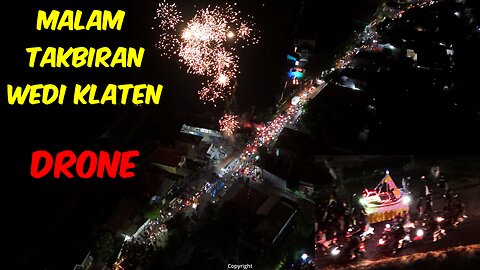 Excitement at night with Takbir - Eid Fitri - Wedi #Klaten #indonesia End of Ramadhan 1445 - DRONE