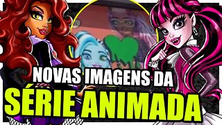 NOVAS IMAGENS DA SÉRIE ANIMADA DE MONSTER HIGH! NOVIDADES EM BREVE?