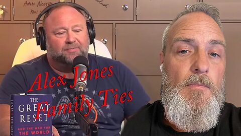 Alex Jones Family Ties To The Secrets Of The Government