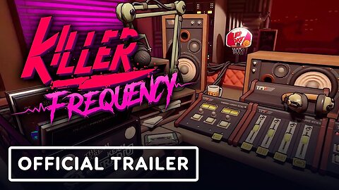 Killer Frequency - Official Console and Release Date Announcement Trailer