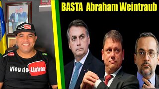 AGORA!! Bolsonaro Bateu na Mesa E DIZ NÃO A Abraham Weintraub