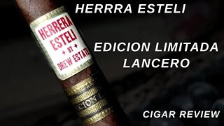 Herrera Esteli Lancero Edicion Limitada Cigar Review
