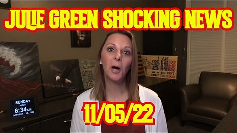 JULIE GREEN SHOCKING NEWS 11/05/22
