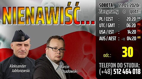 NIENAWIŚĆ... - Olszański, Osadowski NPTV (23.05.2020)