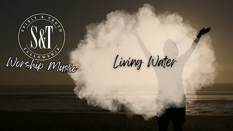 Living Water (with Lyrics)
