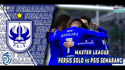 PES 2021 Master League - TUAN RUMAH PERSIS SOLO TAK BERKUTIK HADAPI GEMPURAN PEMAIN PSIS #30