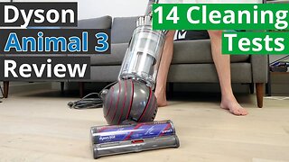 Dyson Ball Animal 3 Review - 14 Objective Cleaning Tests