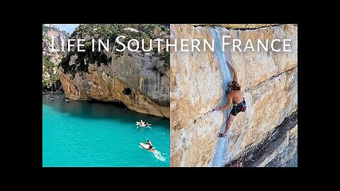 Summer Climbing in the Verdon & My Most Difficult Climb!