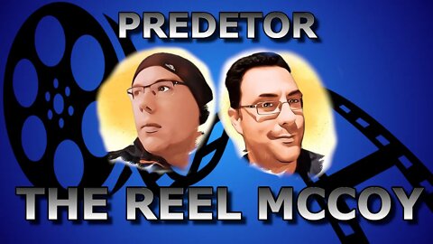 Predator (1987) - The Reel McCoy Movie Podcast Ep 10#