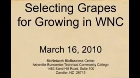 Chuck Blethen, Grape Growing Workshop, AB Tech, Candler, NC March 2010