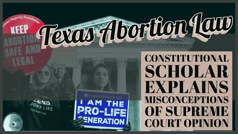 Texas Abortion Law & The Supreme Court