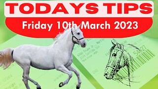 Friday 10th March 2023 Super 9 Free Horse Race Tips