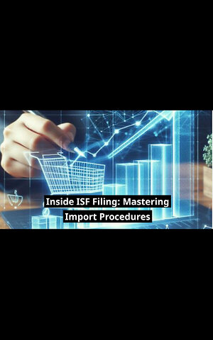 The Secrets Behind Customs Brokerage and ISF Filing Unraveled
