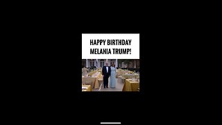 Happy Birthday Melania