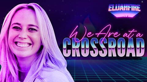 “WE ARE AT A CROSSROAD” ElijahFire: Ep. 225 – JESSI GREEN
