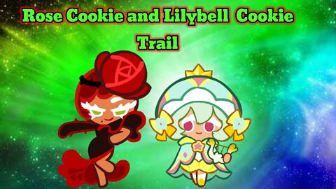 Rose Cookie and Lilybell Cookie Trail Gameplay