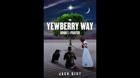 The Yewberry Way Book 1: Prayer