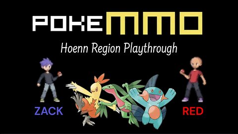 PokeMMO with Friends | Hoenn Region Playthrough Ep. 2