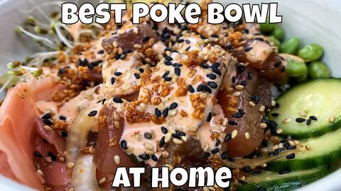 BEST DIY POKE BOWL RECIPE | How to Make a Poke Bowl with Ahi Tuna