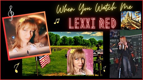 Lexxi Red-When You Watch Me