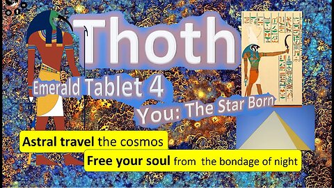 Thoth the Atlantean Reading Emerald Tablet 4 : You the Star Born