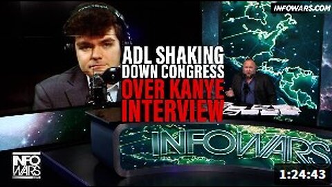 Nick Fuentes Joins Infowars to Break Down Why the ADL is Shaking Down Congress for Kanye Interview